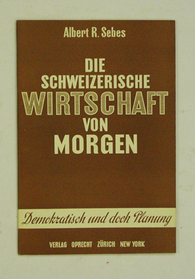 Die schweizerische Wirtschaft von morgen