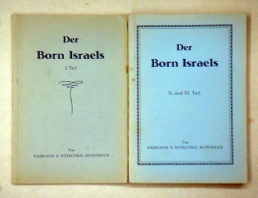 Der Born Israels. [I. - III. Teil in 2 Bden.]