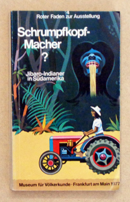 Schrumpfkopf-Macher?