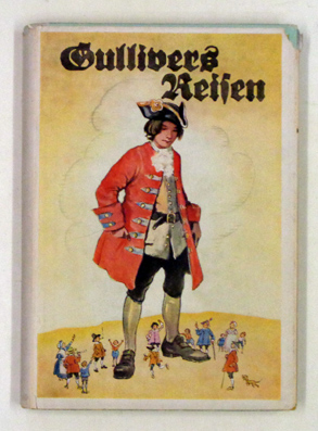 Gullivers Reisen in das Land der Zwerge und Riesen