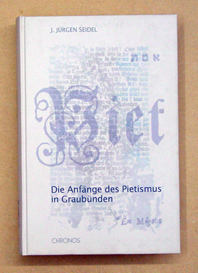 Die Anfänge des Pietismus in Graubünden