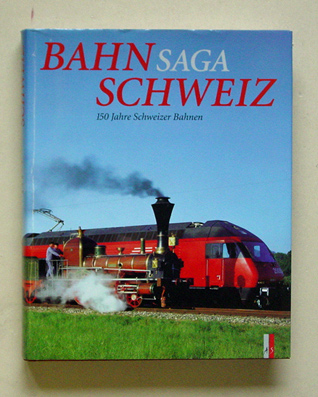 Bahnsaga Schweiz