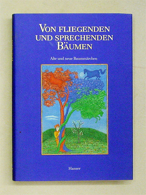 Von fliegenden und sprechenden Bäumen