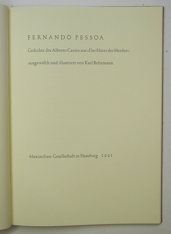 Gedichte des Alberto Caeiro aus «Der Hüter der Herden», ausgewählt und illustriert von Karl Bohrmann
