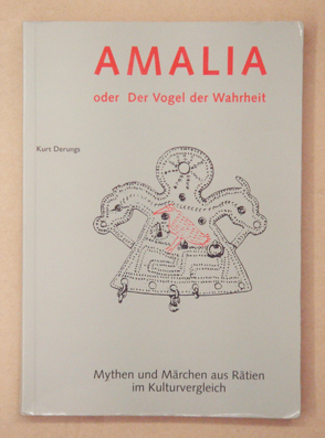 Amalia oder der Vogel der Wahrheit