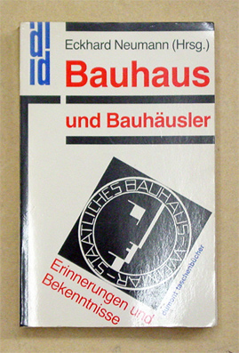 Bauhaus und die Bauhäusler