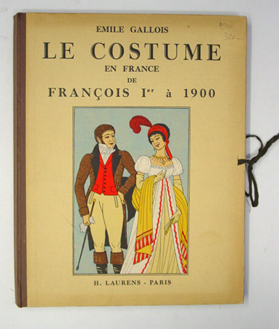 Le costumes en France de François Ier à 1900