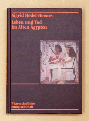 Leben und Tod im Alten Ägypten