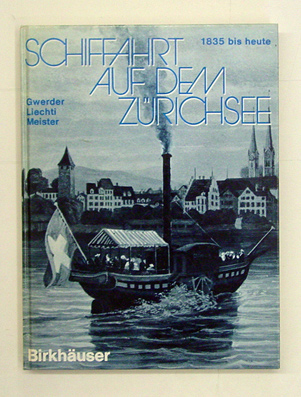 Schiffahrt auf dem Zürichsee
