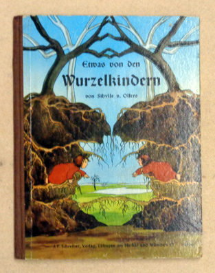 Etwas von den Wurzelkindern