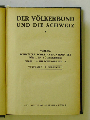 Der Völkerbund und die Schweiz u. a. (10 Hefte)