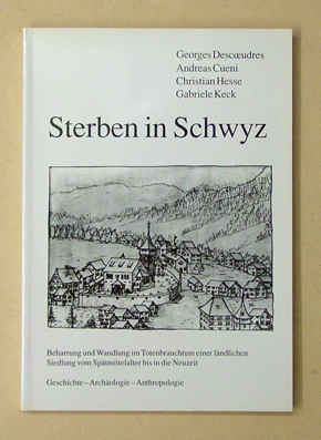 Sterben in Schwyz