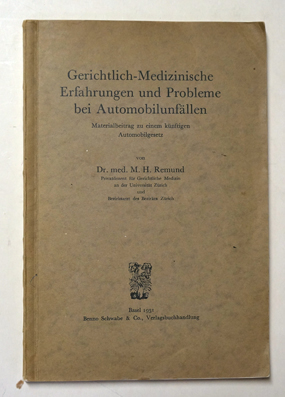 Gerichtlich-Medizinische Erfahrungen und Problemfälle bei Automobilunfällen