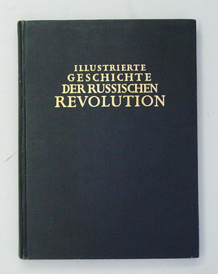 Illustrierte Geschichte der russischen Revolution 1917