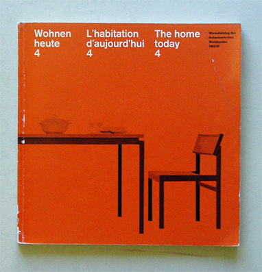 Wohnen heute. L‘habitation d‘aujourd‘hui. The home today. 4