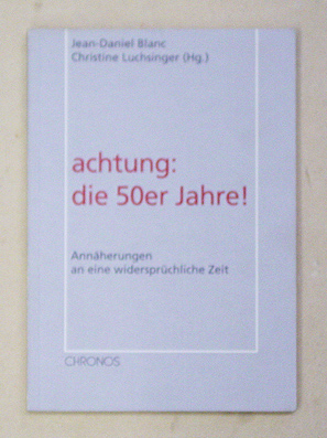 Achtung: die 50er Jahre!
