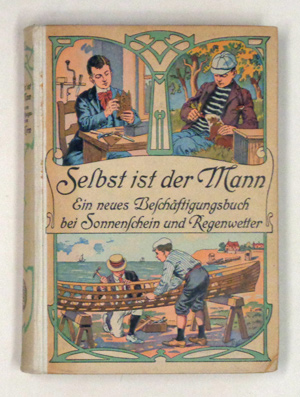 Selbst ist der Mann