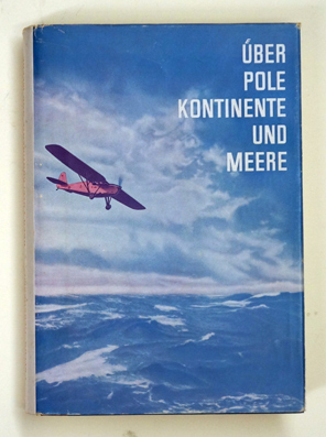 Über Pole, Kontinente und Meere