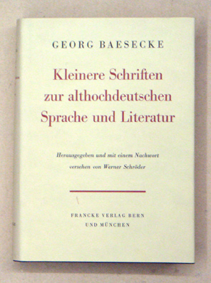 Kleinere Schriften zur althochdeutschen Sprache und Literatur