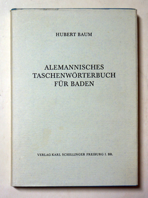 Alemannisches Taschenwörterbuch für Baden