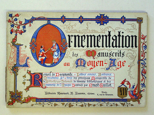 L‘Ornementation des Manuscrits au Moyen-Age. XIIIème Siècle
