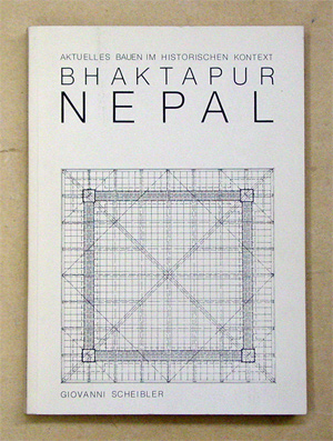 Aktuelles Bauen im historischen Kontext. Bhaktapur - Nepal