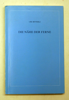Die Nähe der Ferne