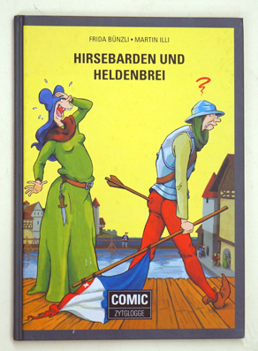 Hirsebarden und Heldenbrei