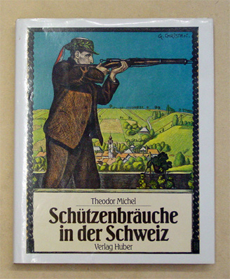 Schützenbräuche in der Schweiz