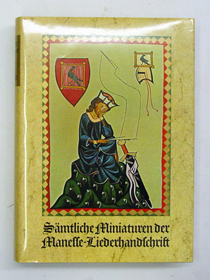 Sämtliche Miniaturen der Manesse-Liederhandschrift