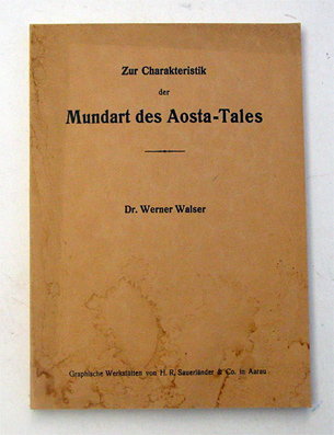 Zur Charakteristik der Mundart des Aosta-Tales