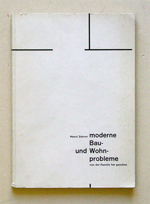 Moderne Bau- und Wohnprobleme von der Familie her gesehen