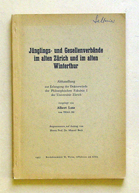 Jünglings- und Gesellenverbände im alten Zürich und im alten Winterthur