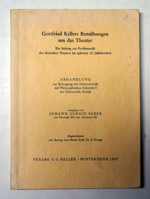 Gottfried Kellers Bemühungen um das Theater