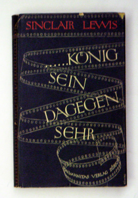 «… König sein dagegen sehr!»