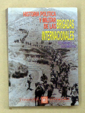 Historia politica y militar de las brigadas internacionales