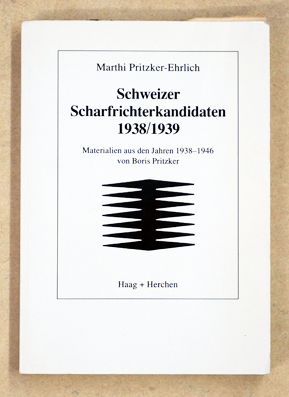 Schweizer Scharfrichterkandidaten 1938/1939
