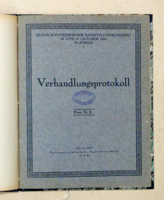 Erster schweizerischer Angestelltenkongress. 18. und 19. Oktober 1924 in Zürich