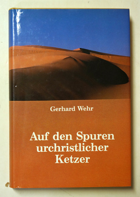 Auf den Spuren urchristlicher Ketzer