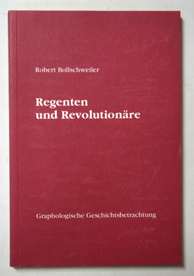 Regenten und Revolutionäre