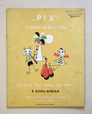 Pix und Pixi sehen die Welt