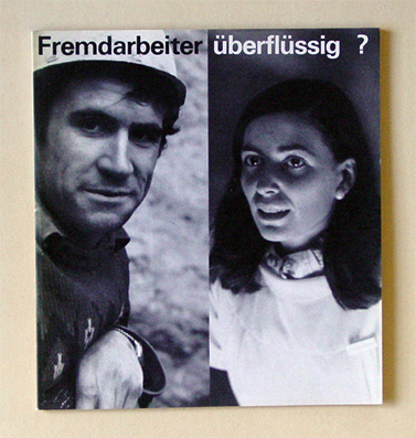 Fremdarbeiter überflüssig?
