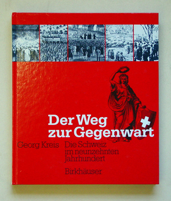 Der Weg zur Gegenwart