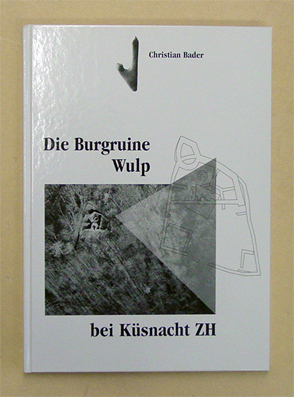 Die Burgruine Wulp bei Küsnacht ZH