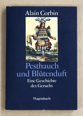 Pesthauch und Blütenduft