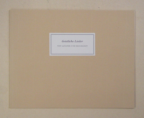 Geistliche Lieder von Lavater und Reichardt