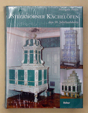 Steckborner Kachelöfen des 18. Jahrhunderts
