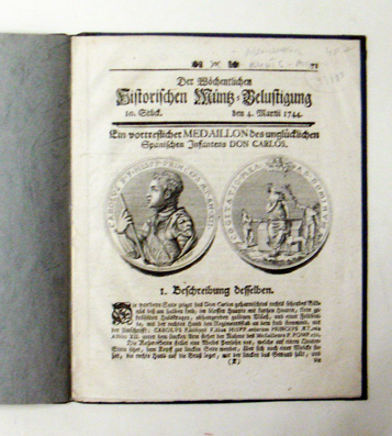 Der Wöchentlichen Historischen Müntz-Belustigung 10. Stück., den 4. Martii 1744: Ein vortreflicher Medaillon des unglücklichen Spanischen Infantens Don Carlos