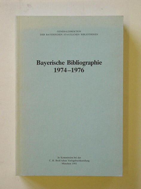Bayerische Bibliographie 1974 - 1976