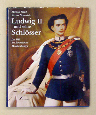 Ludwig ll. und seine Schlösser